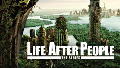 Life After People Thumbnail for series: Life After People