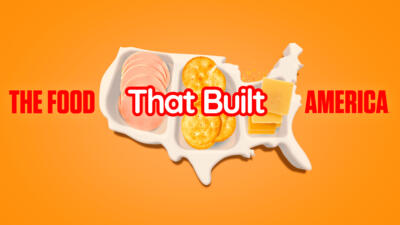 The Food That Built America Thumbnail for series: The Food That Built America