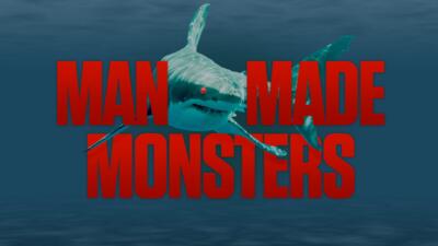 Man Made Monsters Thumbnail for program: Man Made Monsters