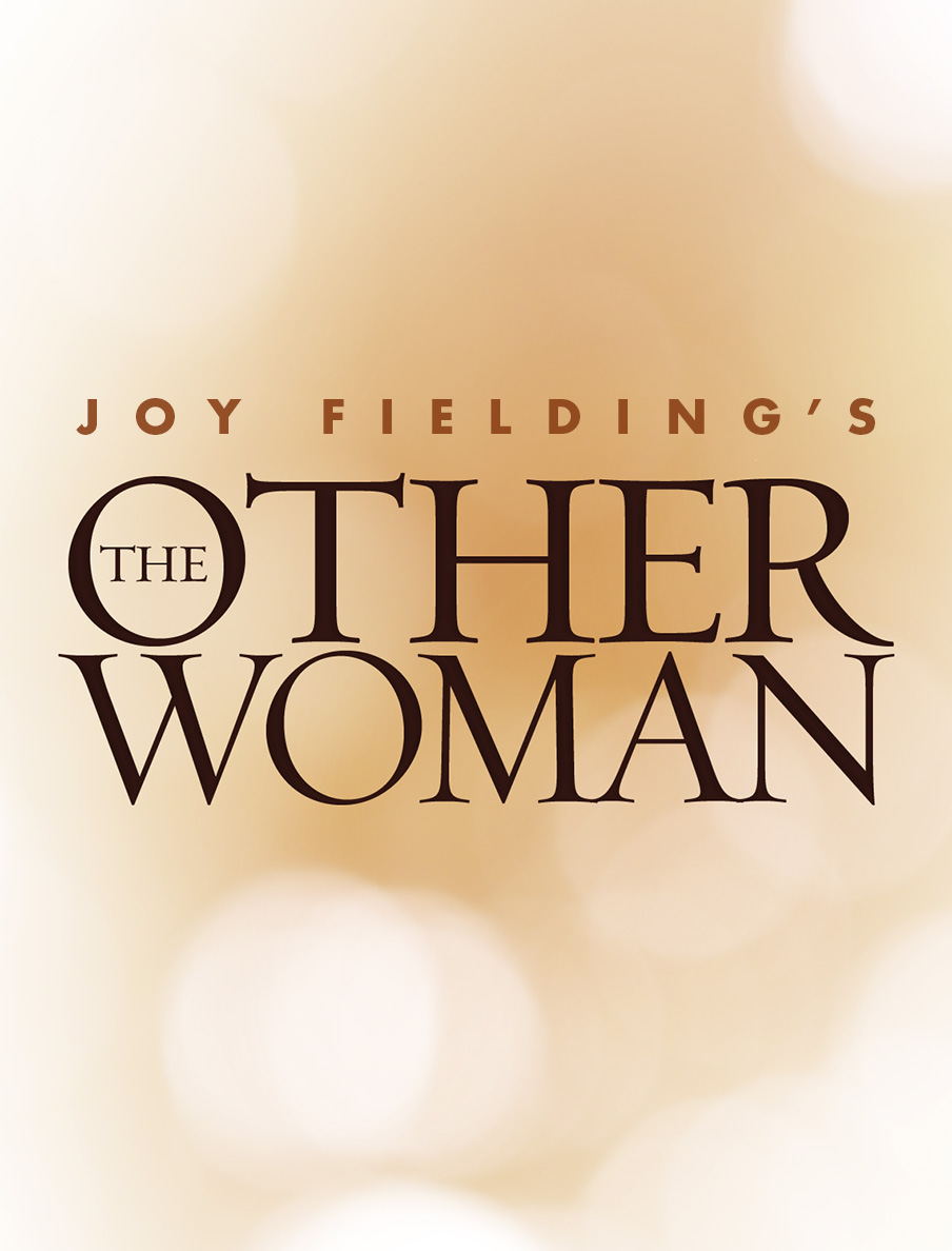 Joy Fielding's The Other Woman