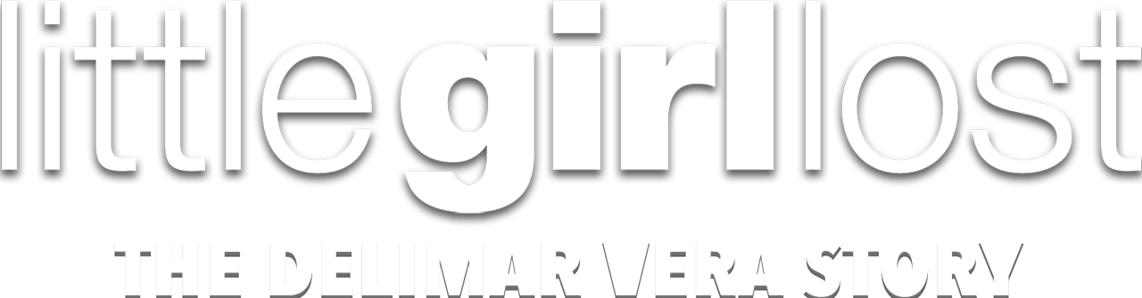 Little Girl Lost: The Delimar Vera Story
