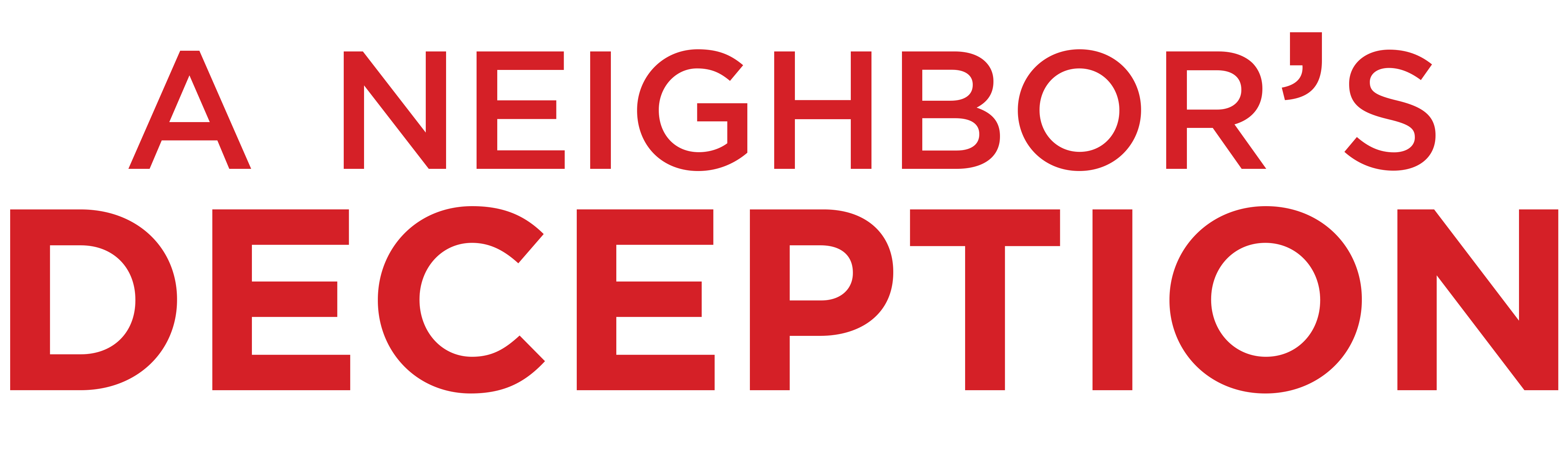A Neighbor's Deception