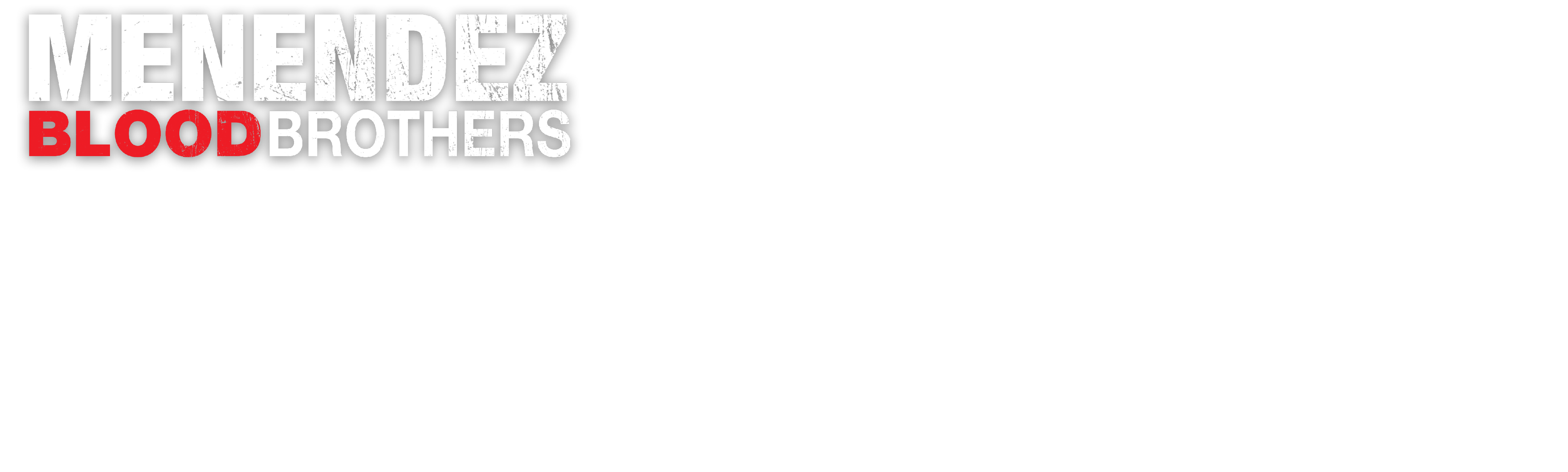 Menendez: Blood Brothers