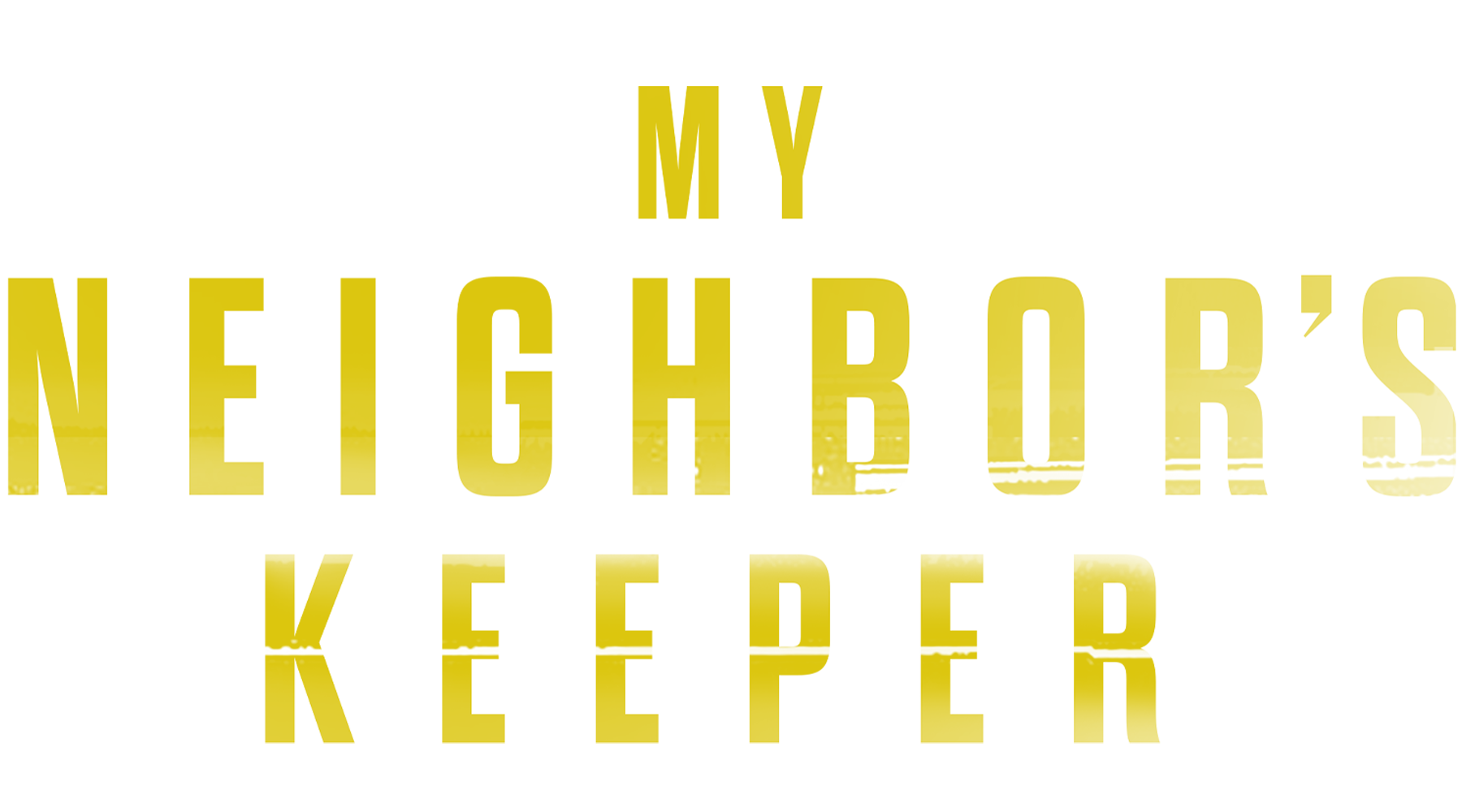 My Neighbor's Keeper