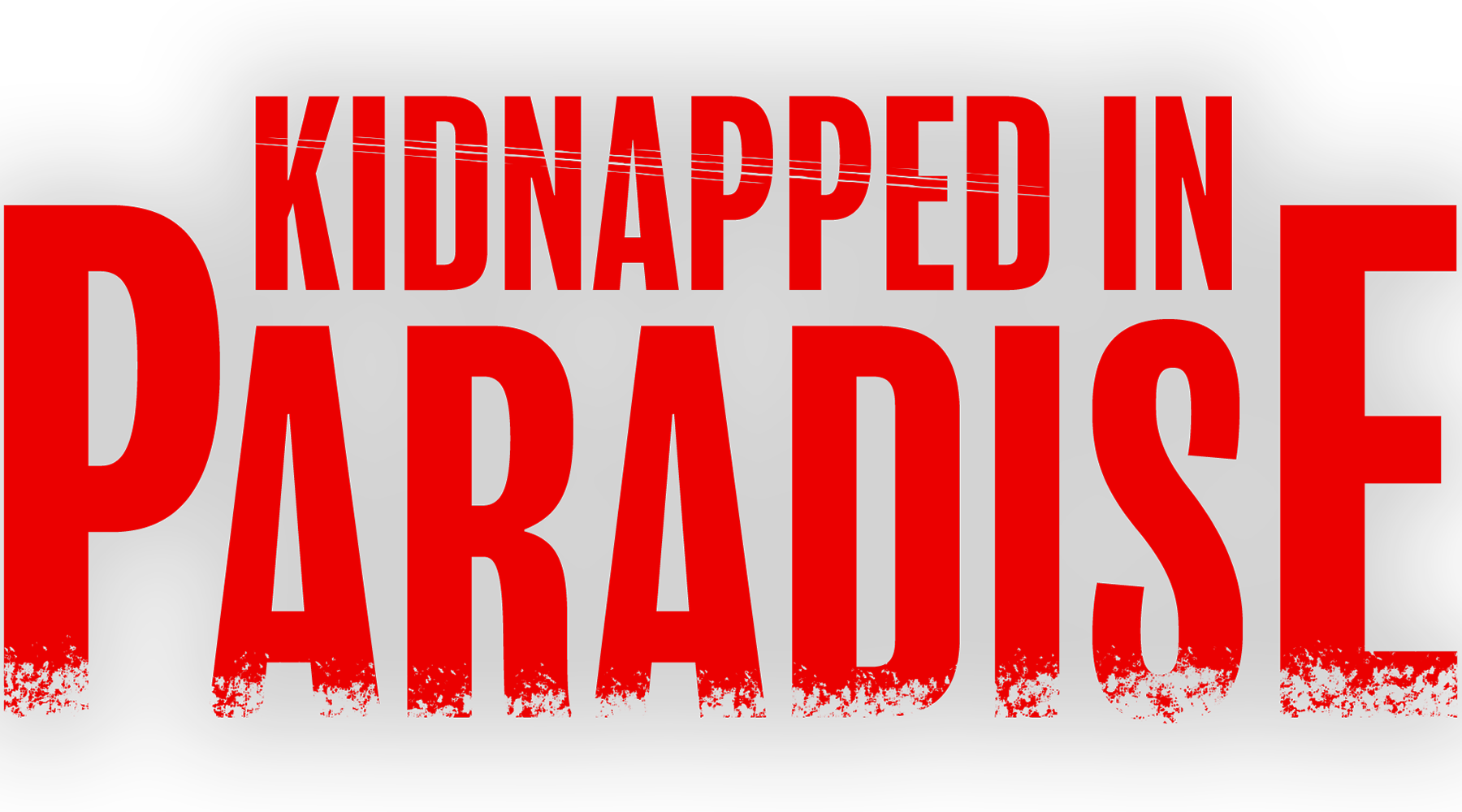 Kidnapped in Paradise