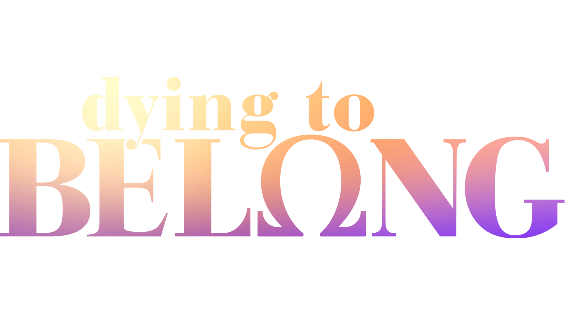 Dying to Belong (2021)