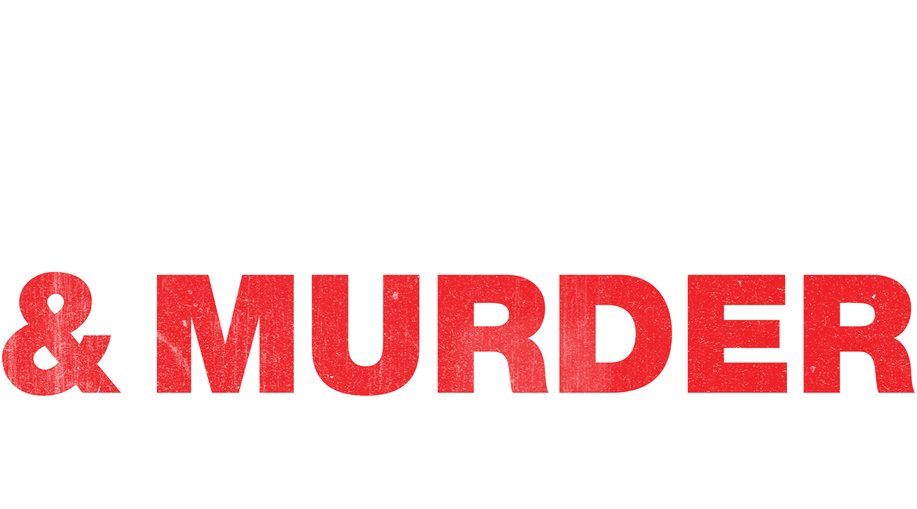 Sex, Lies and Murder