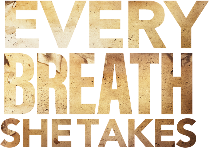 Every Breath She Takes