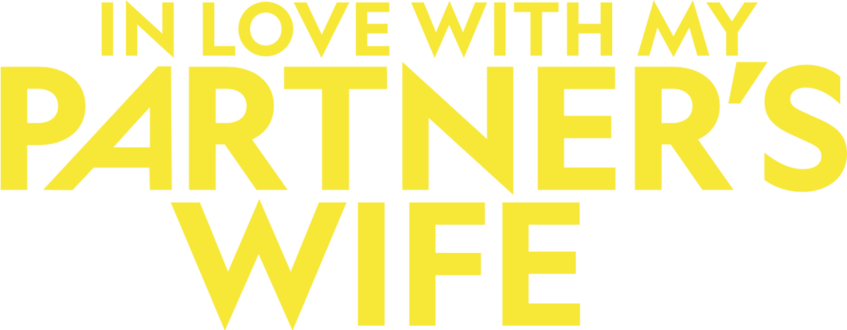 In Love With My Partner's Wife