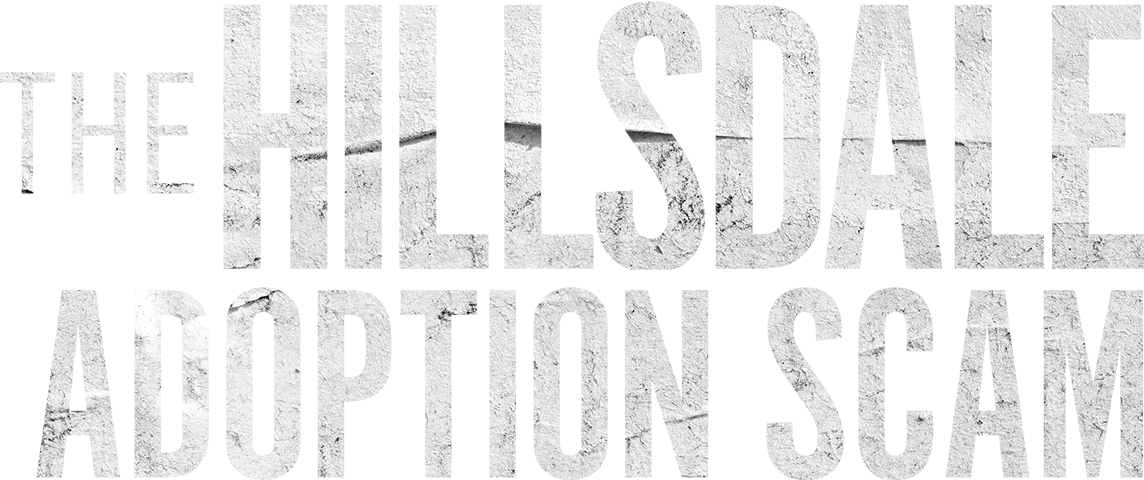 The Hillsdale Adoption Scam