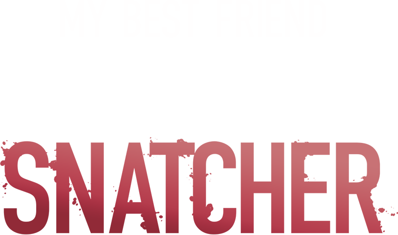 My Best Friend The Baby Snatcher