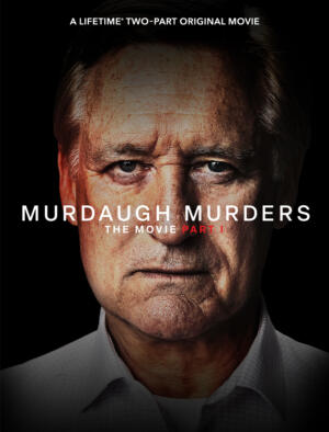 Murdaugh Murders: The Movie - Part 1