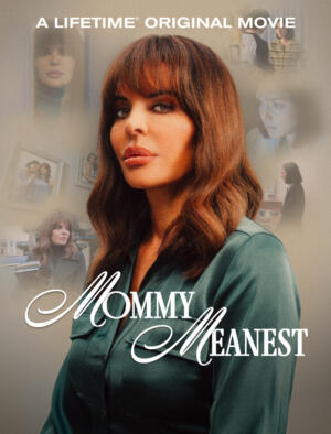 Mommy Meanest
