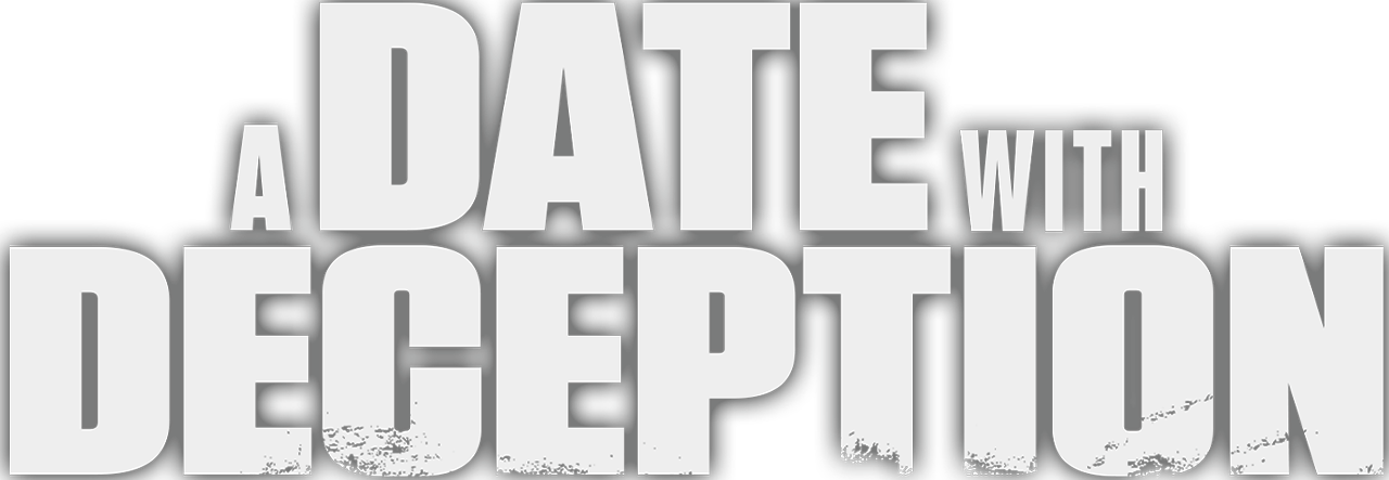 A Date With Deception