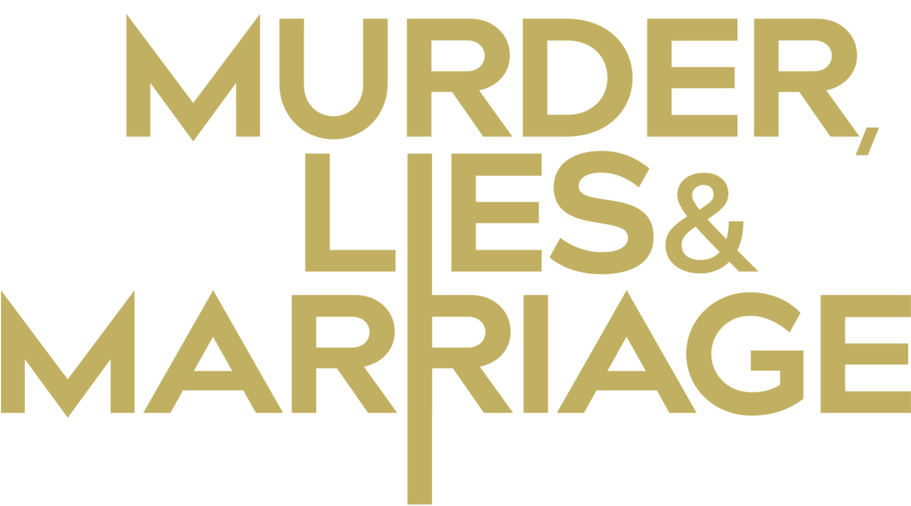 Murder, Lies and Marriage