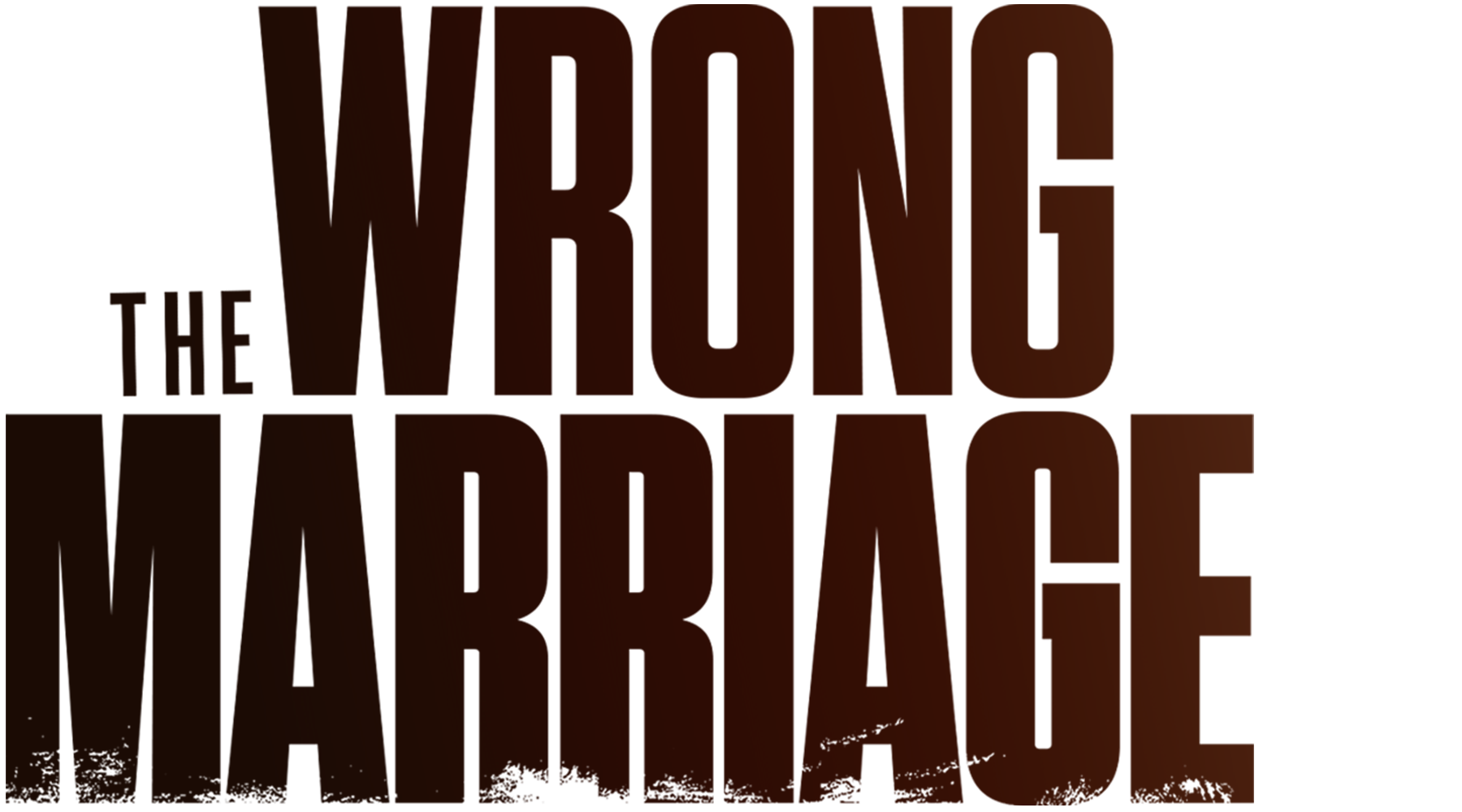 The Wrong Marriage