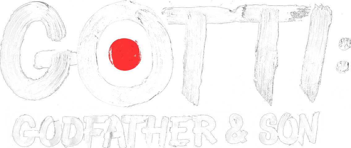 Gotti: Godfather and Son