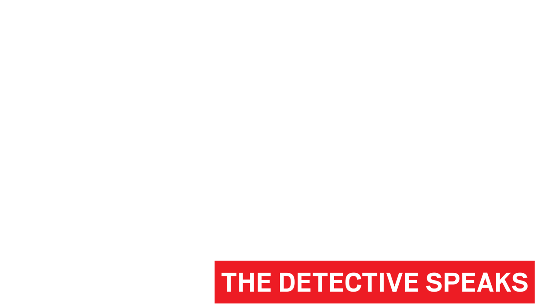 The First 48: The Detective Speaks