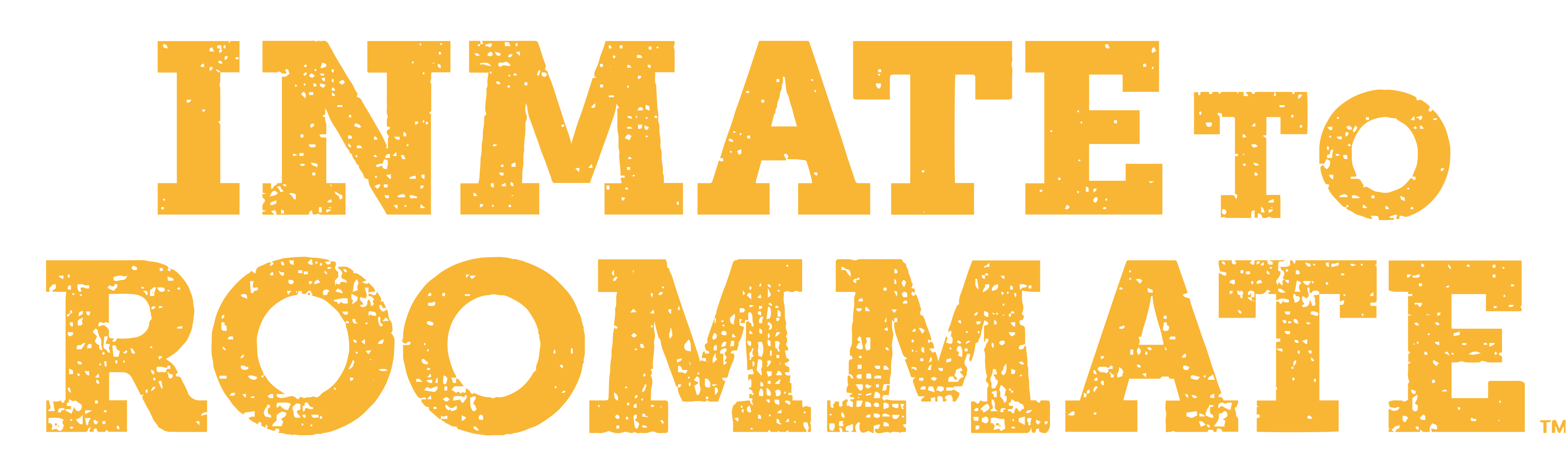 Inmate to Roommate