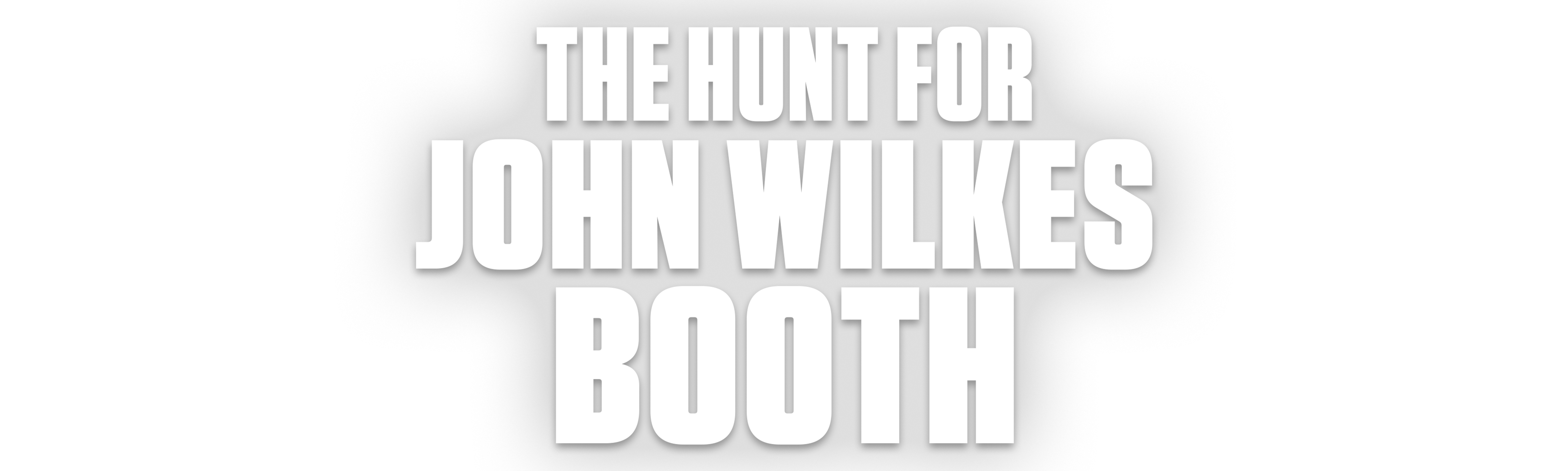 The Hunt For John Wilkes Booth