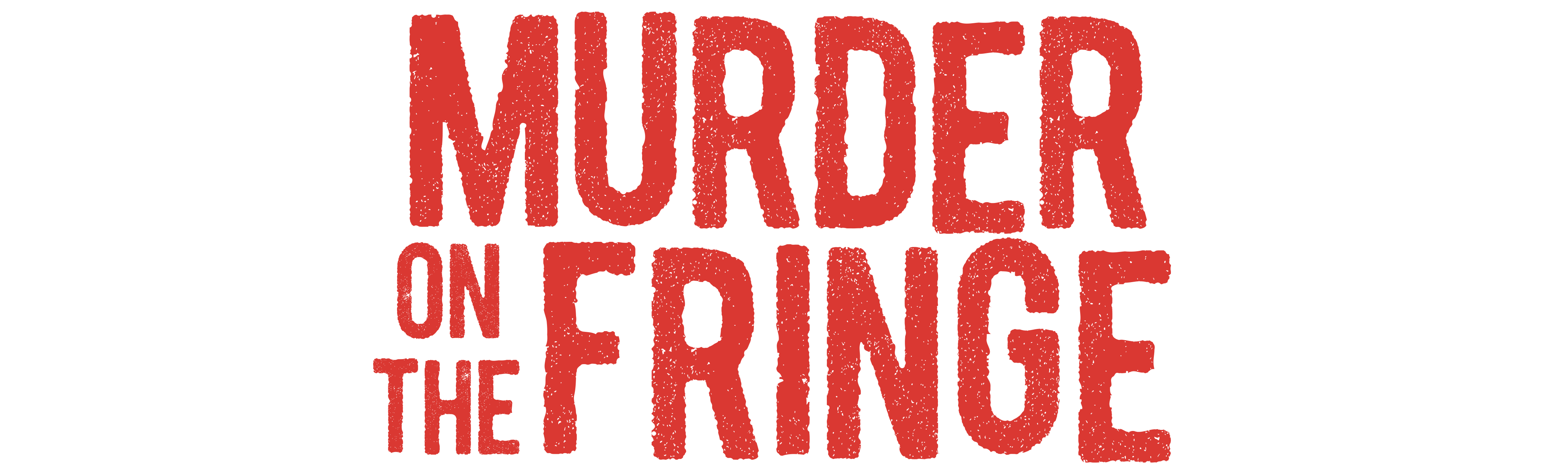 Murder on the Fringe