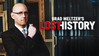 Thumbnail for series: Brad Meltzer's Lost History