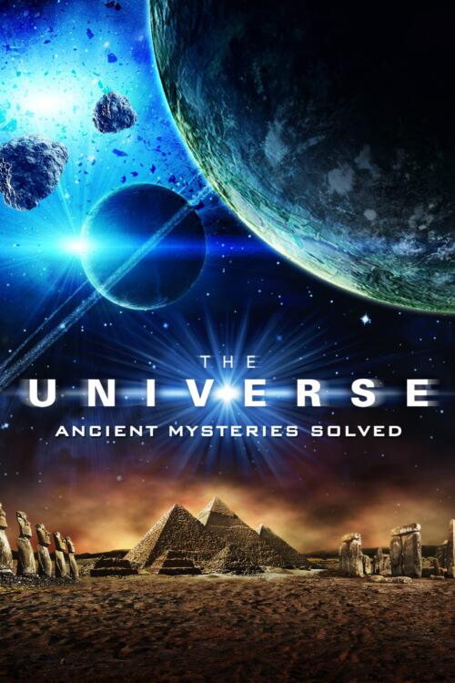 The Universe: Ancient Mysteries Solved