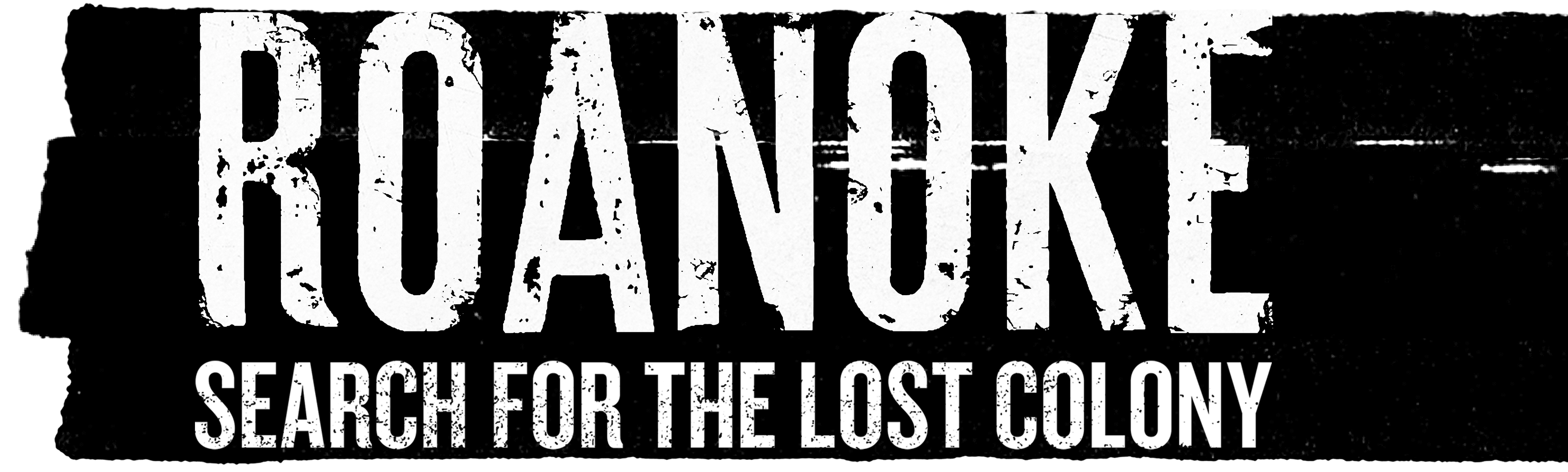 Roanoke: Search for the Lost Colony