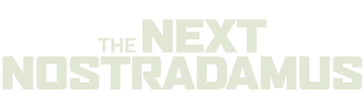 The Next Nostradamus