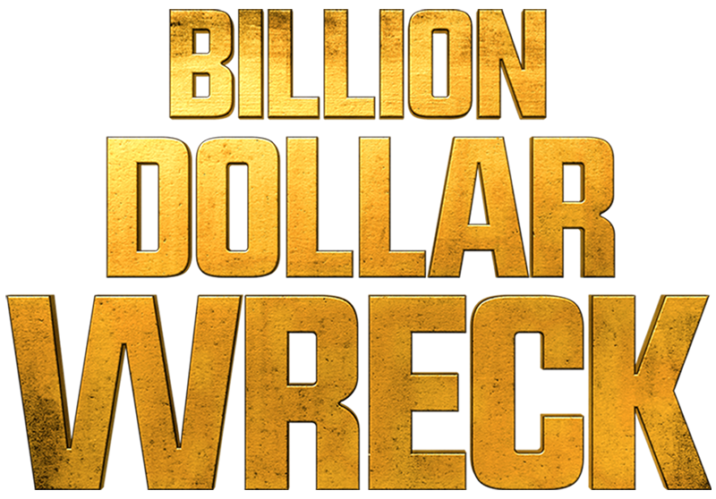 Billion Dollar Wreck