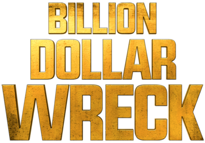 Billion Dollar Wreck