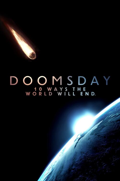Doomsday: 10 Ways the World Will End