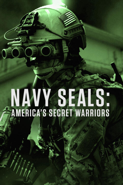 Navy SEALs: America's Secret Warriors