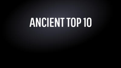 Thumbnail for series: Ancient Top 10