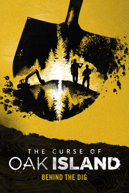 The Curse of Oak Island: Behind the Dig