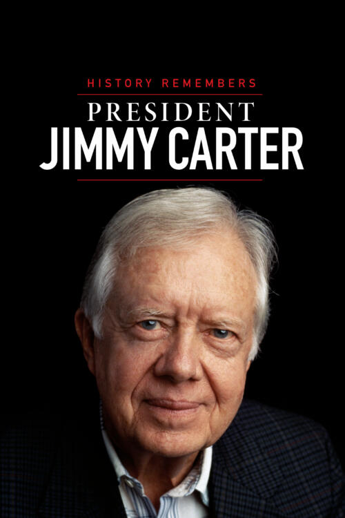 History Remembers President Jimmy Carter