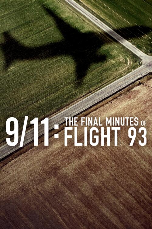 9/11: The Final Minutes Of Flight 93