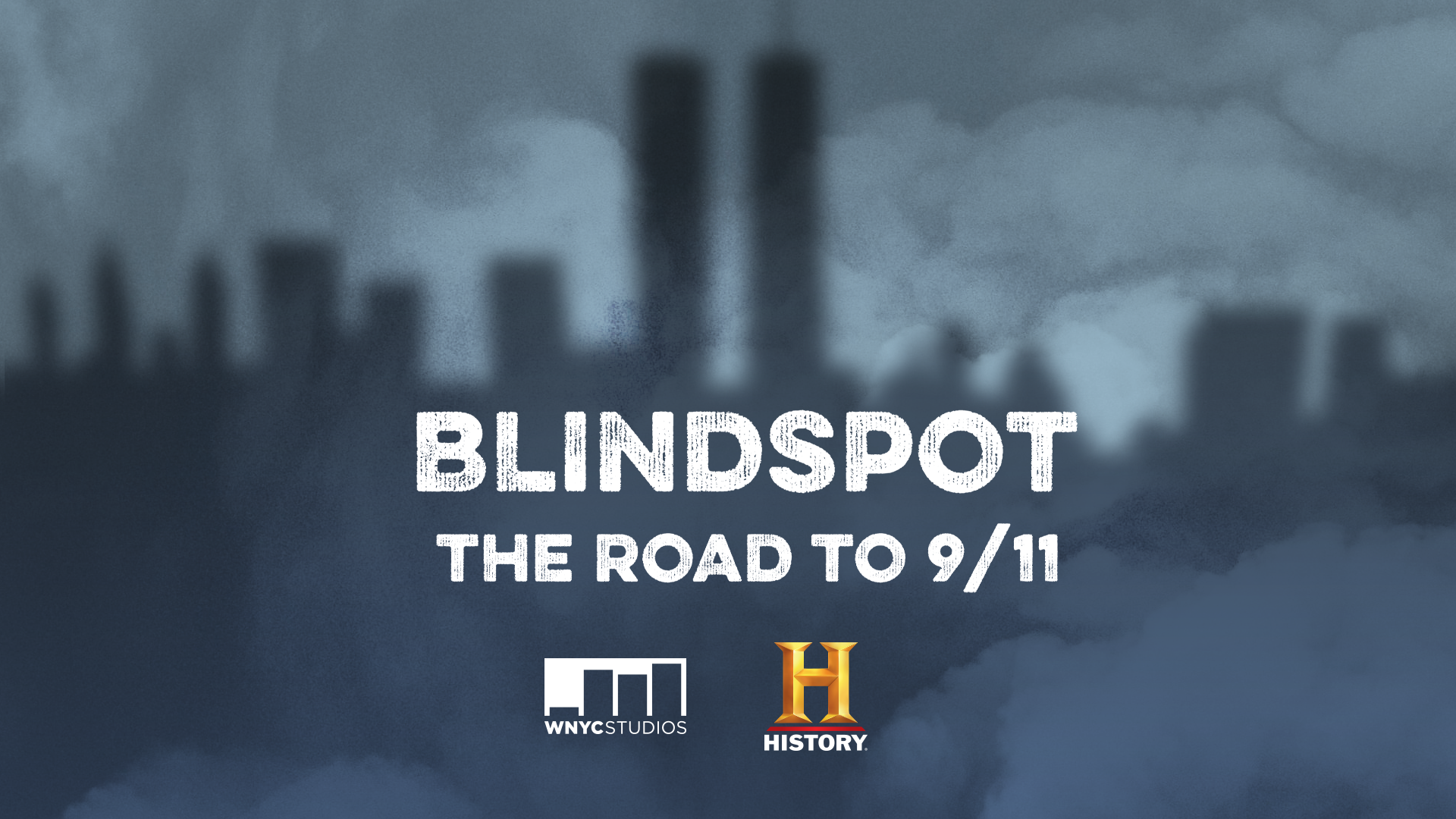 Blindspot: The Road to 9/11 Podcast