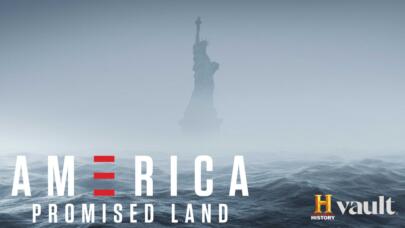 Watch America: Promised Land on HISTORY Vault