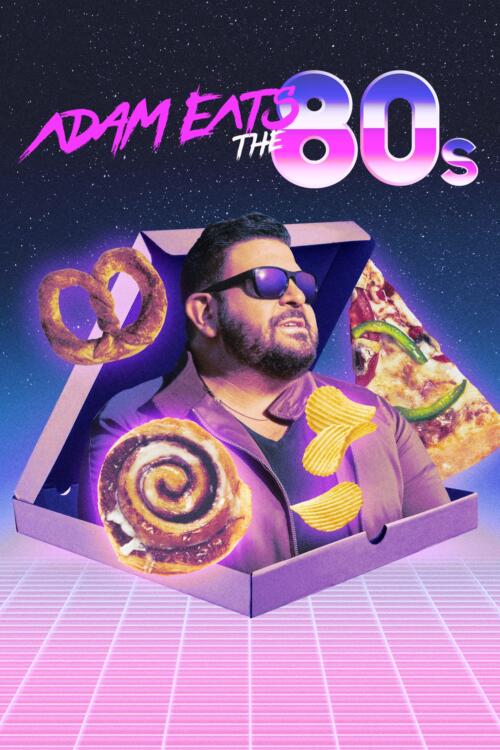 Adam Eats the 80s