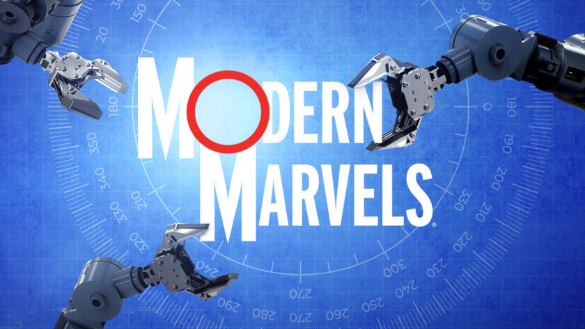 Modern Marvels