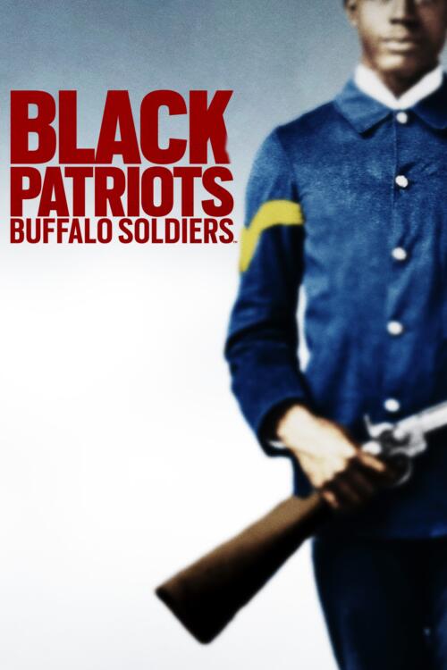 Black Patriots: Buffalo Soldiers