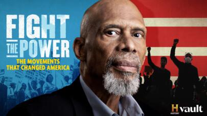 Watch Fight the Power: The Movements that Changed America on HISTORY Vault