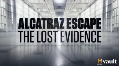 Watch Alcatraz Escape: The Lost Evidence on HISTORY Vault