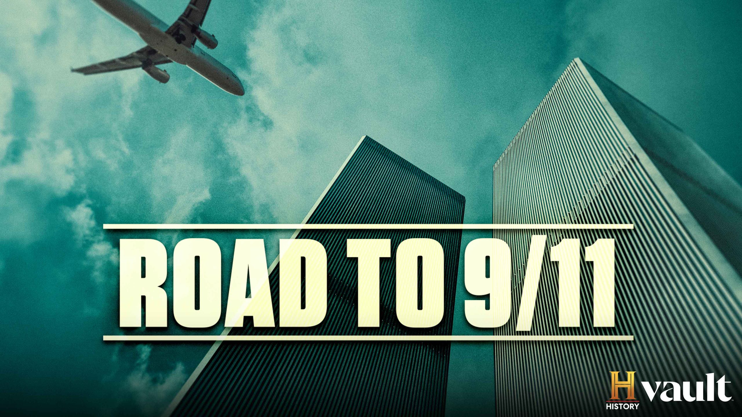 Watch Road to 9/11 on HISTORY Vault