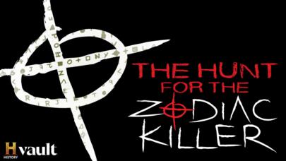 Watch The Hunt for the Zodiac Killer on HISTORY Vault