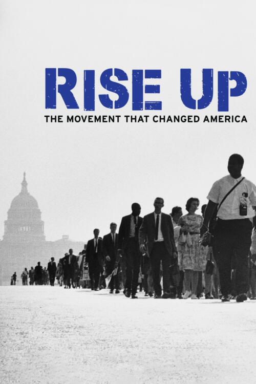 Rise Up: The Movement that Changed America