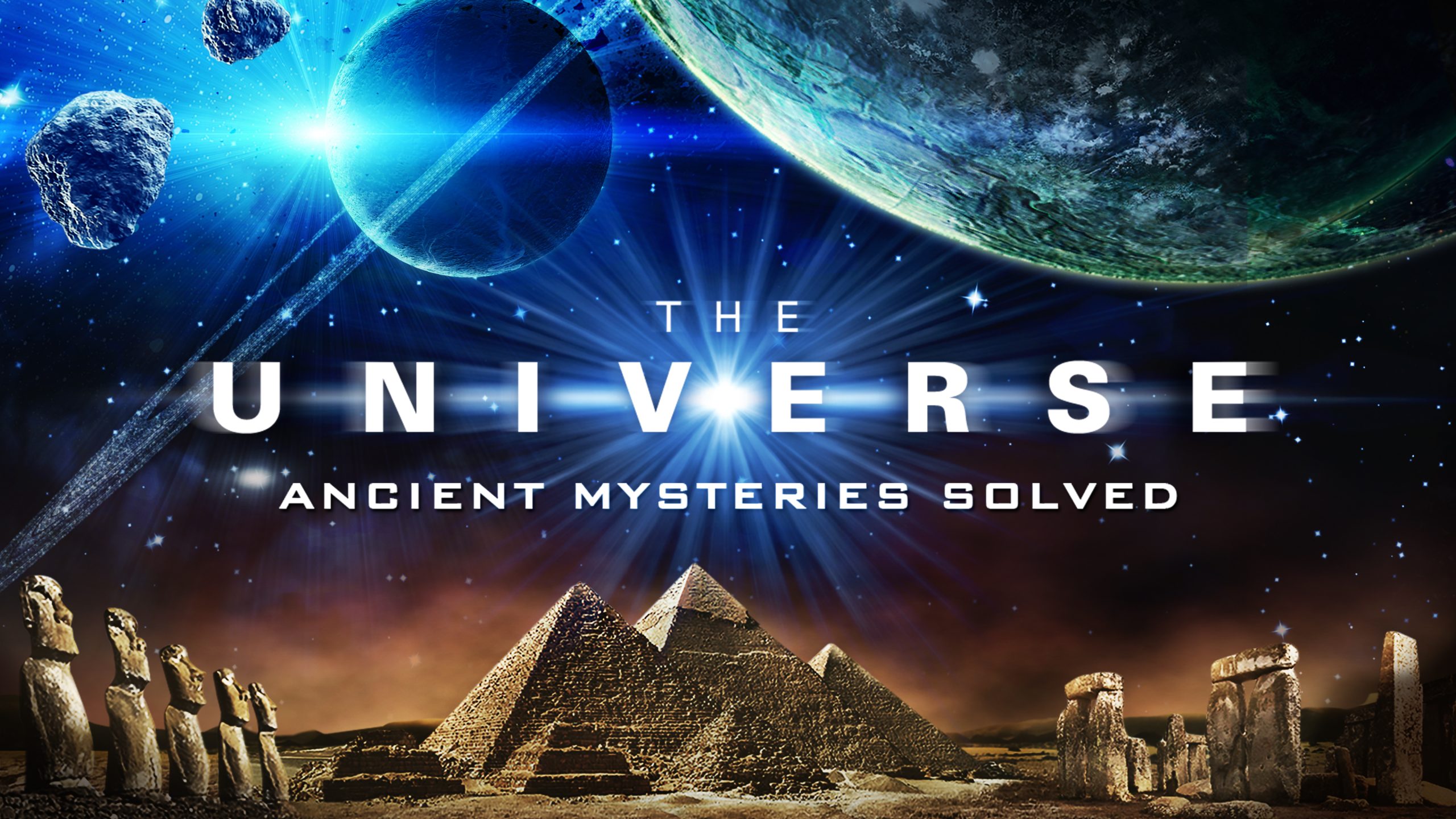 The Universe: Ancient Mysteries Solved