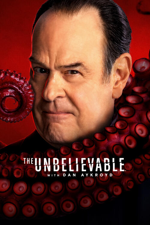 The UnBelievable with Dan Aykroyd