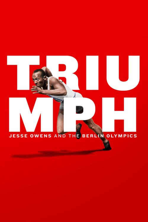 Triumph: Jesse Owens and the Berlin Olympics